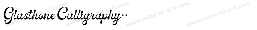 Glasthone Calligraphy字体转换